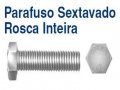 Parafusos Sext. Rosca Total Ferro e Ao - Polegada e Milimetro
